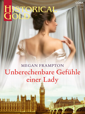 cover image of Unberechenbare Gefühle einer Lady